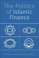 The Politics of Islamic Finance 0748618376 Book Cover