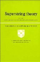 Superstring Theory: Volume 2, Loop Amplitudes, Anomalies and Phenomenology (Cambridge Monographs on Mathematical Physics) 052132999X Book Cover