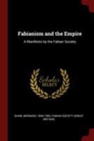 Fabianism and the Empire a Manifesto by the Fabian Society 1015441920 Book Cover