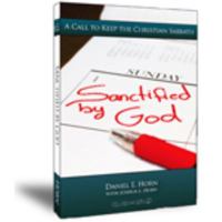 Sanctified by God: A Call to Keep the Christian Sabbath 0984369619 Book Cover