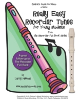 Really Easy Recorder Tunes: for Young Students 1672557143 Book Cover
