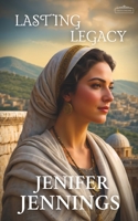 Lasting Legacy 1954105126 Book Cover