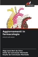Aggiornamenti in farmacologia (Italian Edition) 6208015774 Book Cover