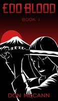 Edo Blood: Book II, Part One 1681601273 Book Cover