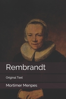 Rembrandt: With an Essay on the Life and Work of Rembrandt by Lewis C. Hind 1502458845 Book Cover