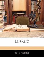Le Sang 1141827107 Book Cover