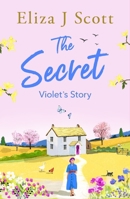The Secret - Violet's Story 1837003513 Book Cover