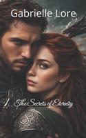 The Secrets of Eternity (The Chronicles of Eydenia) B0DGG5VCSW Book Cover