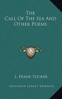 The Call Of The Sea And Other Poems 1147853827 Book Cover