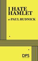 I Hate Hamlet. 0822205467 Book Cover