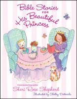 Bible Stories for His Beautiful Princess 1414379099 Book Cover