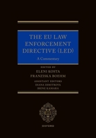 The Eu Law Enforcement Directive Led 0192855220 Book Cover