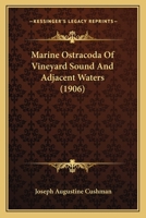 Marine Ostracoda Of Vineyard Sound And Adjacent Waters 1166567257 Book Cover