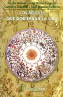 Los relojes que gobiernan la vida (LA CIENCIA PARA TODOS) 9681666763 Book Cover