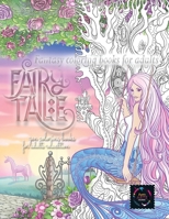 Fairy tale fantasy coloring books for adults: zen coloring books for adults relaxation: calming therapy coloring books for adults relaxation 0107432196 Book Cover