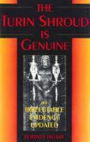 The Turin Shroud Is Genuine: The Irrefutable Evidence 0285632019 Book Cover