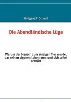 Die Abendländische Lüge 3839135389 Book Cover