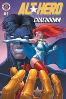 Alt-Hero #1: Crackdown 9527303001 Book Cover
