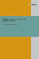 Turkisch-Deutscher Kulturkontakt Und Kulturtransfer 3899718585 Book Cover