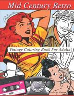 Mid century Retro coloring books for adults: Distressing coloring book 1077366469 Book Cover