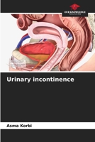 Urinary incontinence 6208162912 Book Cover