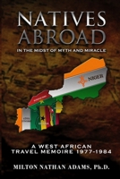 Natives Abroad: In the Midst of Myth and Miracle B0BXNMR6MY Book Cover