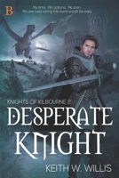 Desperate Knight B08HBBKKQP Book Cover