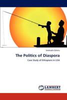 The Politics of Diaspora 3848498324 Book Cover