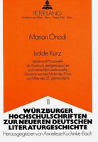 Isolde Kurz: Leben Und Prosawerk ALS Ausdruck Zeitgenoessischer Und Menschlichindividueller Situation Von Der Mitte Des 19. Bis Zur 3631416083 Book Cover
