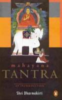 Mahayana Tantra: An Introduction 0143028537 Book Cover