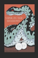 Viper in the Shadows B08Q9W9P1J Book Cover