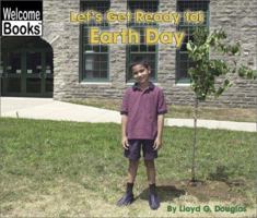 Let's Get Ready for Earth Day 0516243543 Book Cover