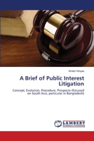 A Brief of Public Interest Litigation 3659178535 Book Cover