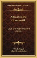 Altsachsische Grammatik: Laut Und Flexionslehre (1891) 1160782121 Book Cover