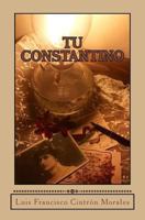 Tu Constantino 1542379113 Book Cover