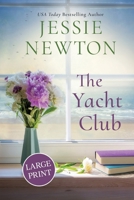 Yacht Club : A Sweet Romantic Women's Friendship Fiction Novel 163876431X Book Cover