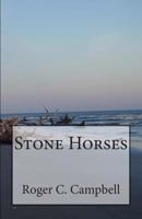 Stone Horses 1482736969 Book Cover