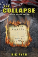 The Collapse: Grand Illusion B0G6TML4K1 Book Cover