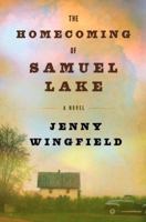 The Homecoming of Samuel Lake 0385344090 Book Cover