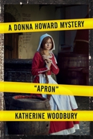 Apron (Donna Howard Mysteries) 1672763428 Book Cover