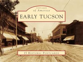 Early Tucson, Arizona (Postcard Packets) 0738558672 Book Cover