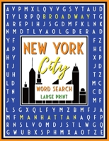 New York City Word Search: 52 Challenging Puzzles with Fun Facts, 600+ Words, Teens & Adults, Large Print B088B24K1Y Book Cover