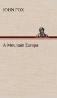 A Mountain Europa 1517398266 Book Cover