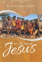 It’s All About Jesus 166427071X Book Cover