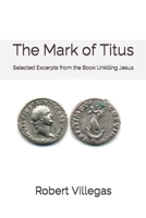 The Mark of Titus (Villegas Religion) 1096002256 Book Cover