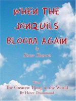 When The Jonquils Bloom Again 1412028779 Book Cover