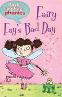 Fairy Fay's Bad Day 1848985606 Book Cover
