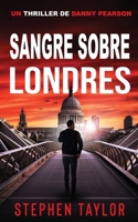 Sangre Sobre Londres: Translation of Vodka Over London Ice (La Serie de Thrillers de Danny Pearson) (Spanish Edition) 191761621X Book Cover