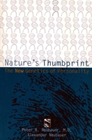 Nature's Thumbprint: The New Genetics of Personality 0201092549 Book Cover