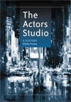 The Actors Studio: A History 078642320X Book Cover